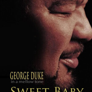 Sweet Baby - In a Mellow Tone - Geroge Duke